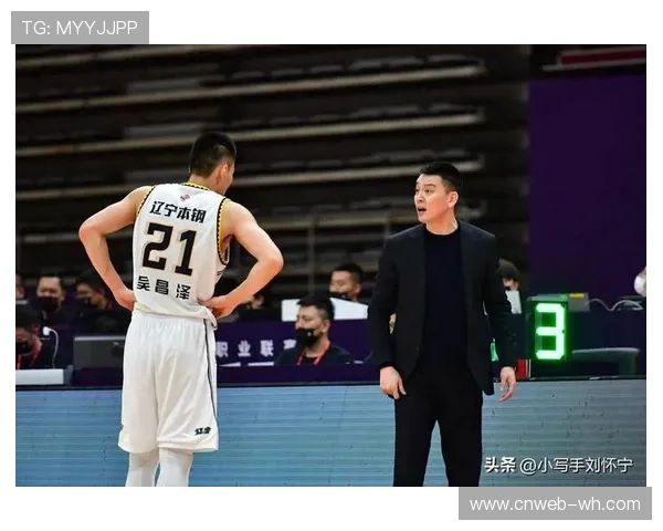 辽宁迎战天津,杨鸣战术部署受关注 辽宁迎战天津,杨鸣战术部署受关注